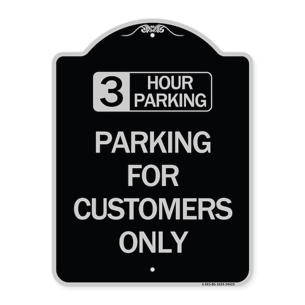 Signmission 3 Hour Parking Parking for Customers Heavy-Gauge Aluminum Sign, 24" x 18", BS-1824-24428 A-DES-BS-1824-24428 - main